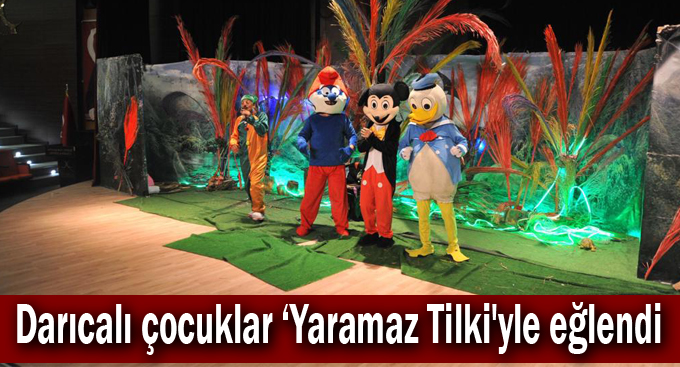 Darıcalı çocuklar ‘Yaramaz Tilki'yle eğlendi