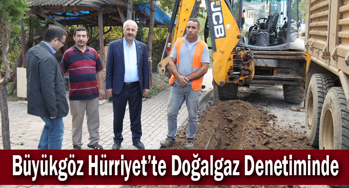 Büyükgöz Hürriyet’te  Doğalgaz Denetiminde