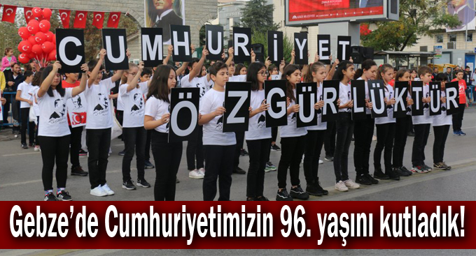 Cumhuriyetimizin 96. yaşını kutladık!