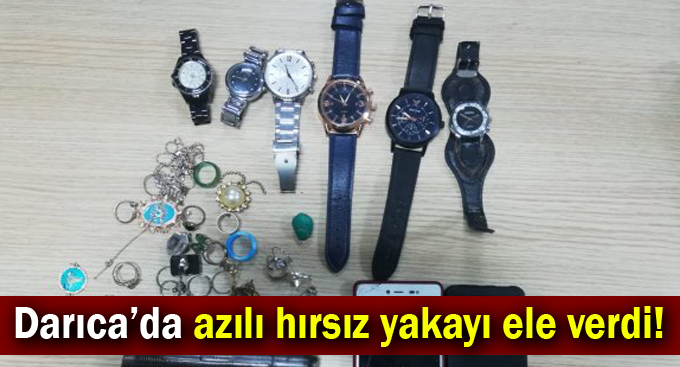 Darıca'da azılı hırsız yakayı ele verdi!