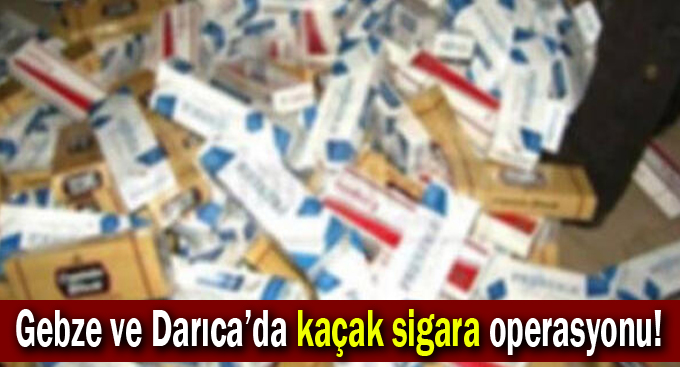 Binlerce paket kaçak sigara ele geçirildi!