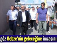 Büyükgöz Gebze’nin Geleceğine İmzasını Atıyor