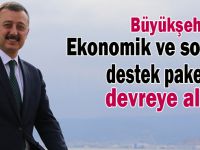 Ekonomik ve sosyal destek paketleri devreye alındı