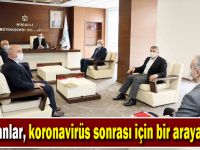 ‘’Normalleşme süreci ile korona sonrasına gündeme hazırız’’