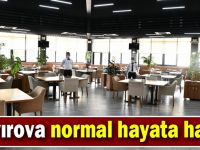 Çayırova normal hayata hazır!