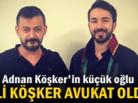 Adnan Köşker'in oğlu Ali Köşker Avukat oldu