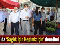 Darıca’da ‘Sağlık İçin Hepimiz İçin’ denetimi yapıldı