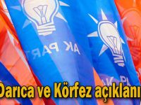 AK Darıca ve Körfez açıklanıyor!