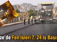 Gebze’de Fen İşleri 7/24 İş Başında!