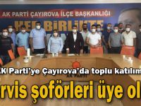 AK Parti’ye Çayırova’da toplu katılım