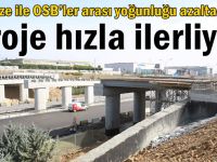 Gebze ile OSB’ler arası yoğunluğu azaltacak proje hızla ilerliyor