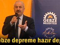 Gebze’nin yapılarının yüzde 60’nı depreme hazır değil