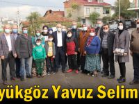 Başkan Büyükgöz  Yavuz Selim’de