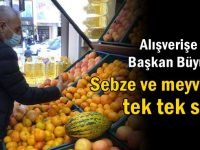 Başkan Büyükgöz alışverişte