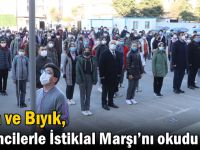 Kara ve Bıyık, öğrencilerle İstiklal Marşı’nı okudu