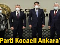 AK Parti Kocaeli Ankara’da!