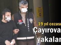 19 yılla aranan zanlı Çayırova’da yakalandı