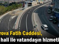 Çayırova Fatih Caddesi, yeni hali ile vatandaşın hizmetinde