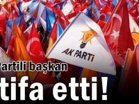 AK Partili başkan istifa etti!