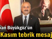 Başkan Büyükgöz’ün 24 Kasım Tebrik Mesajı