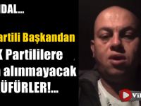 İyi Partili Başkan'dan AK Partililere ağza alınmayacak küfürler!