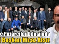 Gebze Pazarcılar Odası'nda Hicaz Atsız yeni başkan