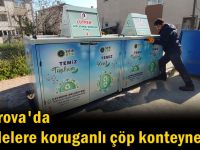 Caddelere koruganlı çöp konteynerleri