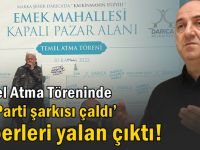 Temel Atma Töreninde ‘AK Parti şarkısı çaldı’ haberleri yalan çıktı!