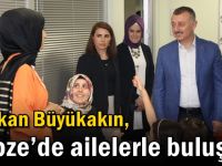 Başkan Büyükakın, Gebze’de ailelerle buluştu