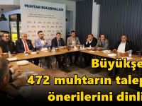 Büyükşehir, 472 muhtarın talep ve önerilerini dinliyor