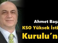 Ahmet Başaran, KSO Yüksek İstişare Kurulu’nda