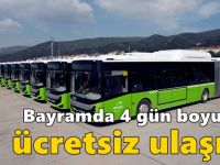 Bayramda 4 gün boyunca ücretsiz ulaşım