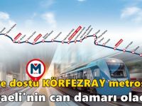 Çevre dostu KÖRFEZRAY metrosu Kocaeli'nin can damarı olacak