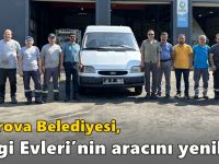 Çayırova Belediyesi, Sevgi Evleri’nin aracını yeniledi