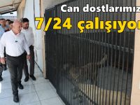 Can dostlarımız için 7/24 çalışıyoruz