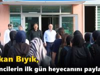 Başkan Bıyık, öğrencilerin ilk gün heyecanını paylaştı