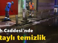 Fatih Caddesi’nde detaylı temizlik