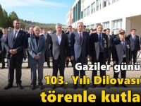 Gaziler Günü’nün 103. Yılı Dilovası’nda Törenle Kutlandı