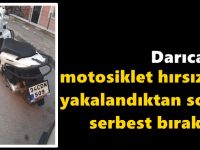 Darıca'da motosiklet hırsızları yakalandıktan sonra serbest bırakıldı!