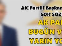 AK parti İlçe Başkanı’ından şok eden sözler