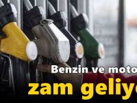 Benzin ve motorine zam geliyor