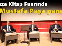 Gebze Kitap Fuarında  Ç. Mustafa Paşa Paneli