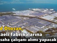 Ford Otosan, Kocaeli Fabrikalarına 300 Saha Çalışanı Alımı Yapacak