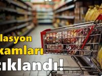 Enflasyon rakamları açıklandı!