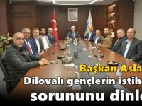 Başkan Aslantaş, Dilovalı gençlerin istihdam sorununu dinledi