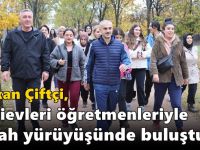 Çiftçi, bilgievleri öğretmenleriyle sabah yürüyüşünde buluştu