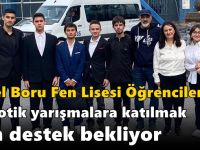 Yücel Boru Fen Lisesi Öğrencileri Robotik Yarışmalara Katılmak İçin Destek Bekliyor