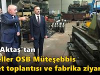 Vali Aktaş’tan Güzeller OSB Müteşebbis Heyet Toplantısı ve Fabrika Ziyareti