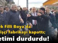 Betek Filli Boya’da 450 işçi fabrikayı kapattı; üretimi durdurdu!