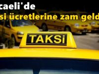 Kocaeli'de taksi ücretlerine zam geldi!